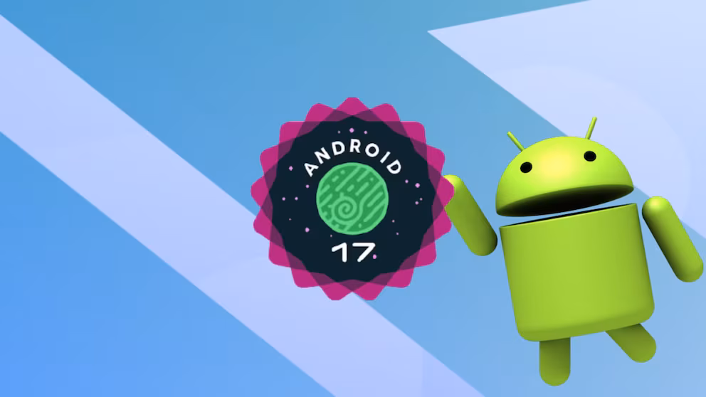 Más de 80 celulares ya pueden actualizarse a Android 17: revisá si el tuyo está en la lista