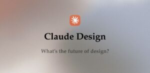 Claude Design, la herramienta de inteligencia artificial de Anthropic para crear diseños a partir de texto.