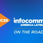 InfoComm América Latina On the Road reunirá a la industria audiovisual en Bogotá.