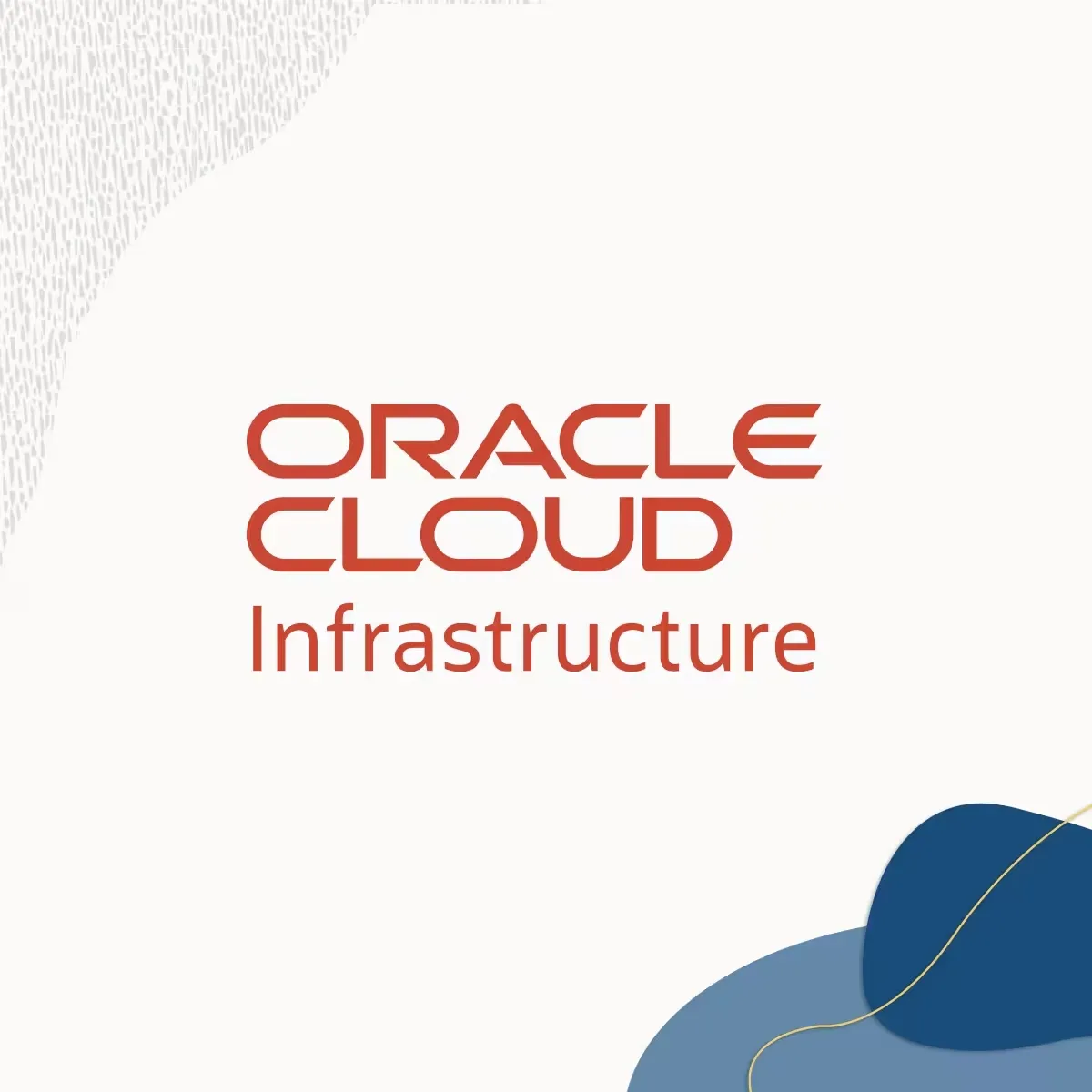 Oracle Cloud Infrastructure