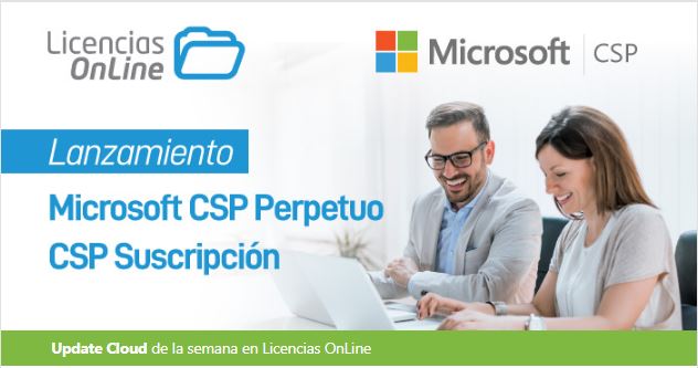 Microsoft lanza dos nuevos modelos de licenciamiento Cloud Solution Provider CSP