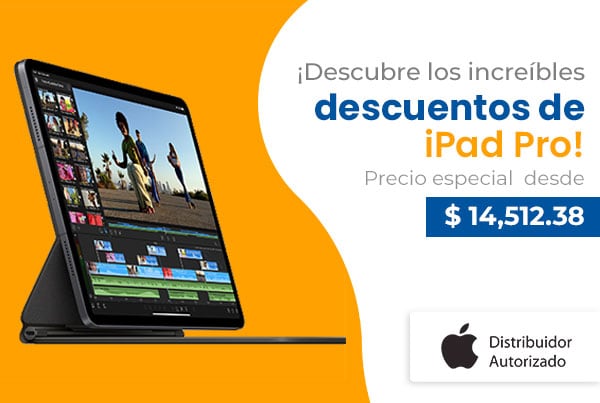 ¡Aprovecha las iPad Pro en descuento!