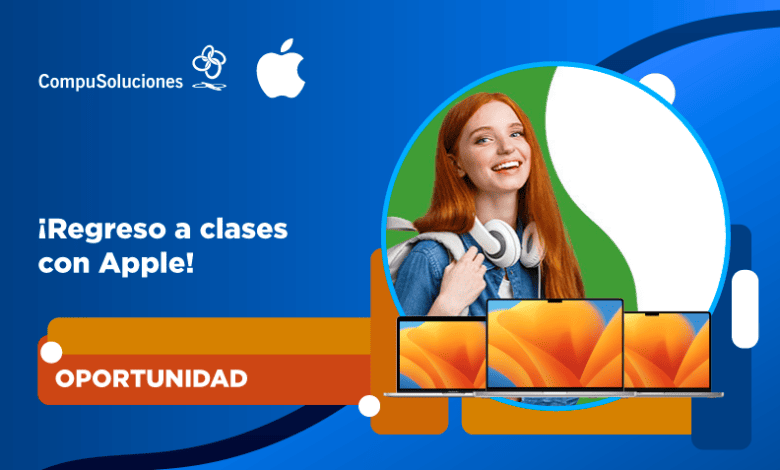 ¡Regresa a clases con Apple!