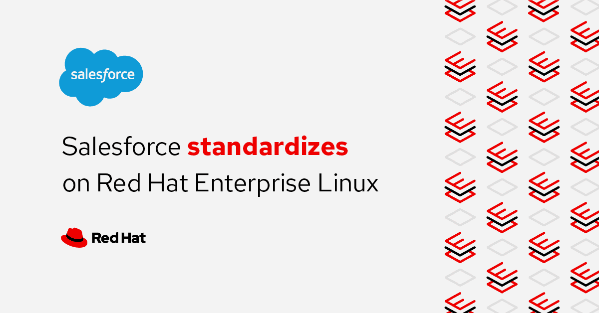 Salesforce estandariza la infraestructura de nube híbrida en Red Hat Enterprise Linux