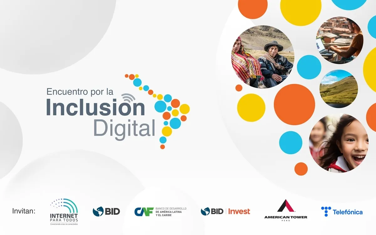 Encuentro por la inclusión digital en América Latina Encuentro por la inclusión digital en América Latina