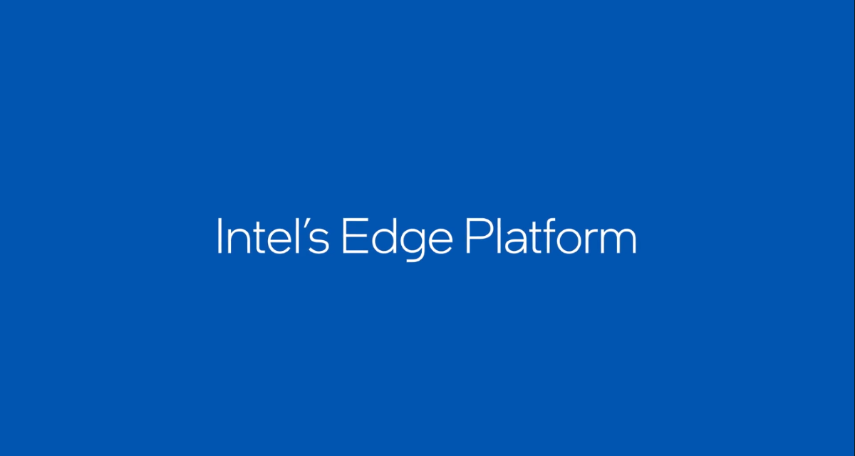 Intel Edge Platform: potenciando la inteligencia en el borde