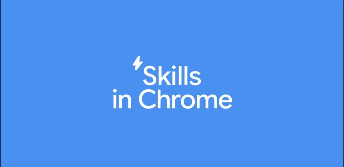 Chrome suma Skills para reutilizar prompts y automatizar tareas con IA.