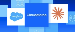 Alianza estratégica que combina el razonamiento avanzado de Claude con los datos, flujos de trabajo y gobernanza de Salesforce.