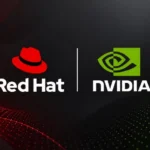 Red Hat y NVIDIA refuerzan la seguridad y el rendimiento de la IA agéntica empresarial.