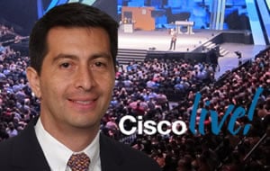 Javier Camacho, de Cisco: “En Cisco Live también se pueden generar oportunidades de negocio”